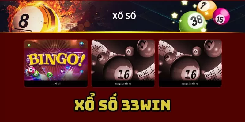 Xổ số tại nh&agrave; c&aacute;i 33win&nbsp;