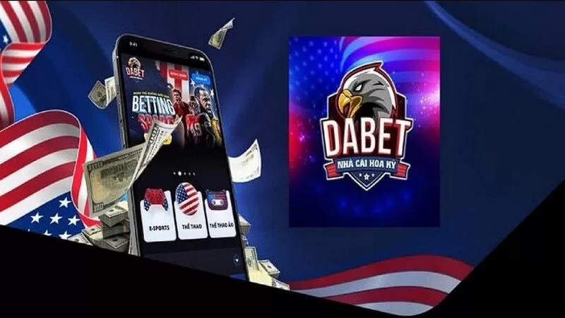 Dabet - S&acirc;n chơi c&aacute; cược đẳng cấp